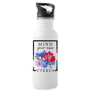 Mind your own uterus Frauenrechte - Trinkflasche mit integriertem Trinkhalm - Weiß - Rechts