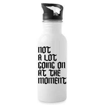 Not much going on - Water bottle with straw - white - Right