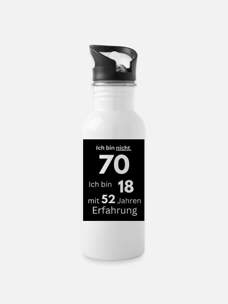 Ich bin nicht 70 - Trinkflasche mit integriertem Trinkhalm - Weiß