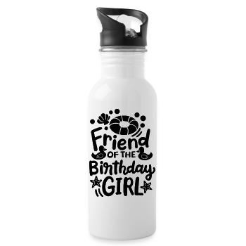 Friend of the birthday girl - Trinkflasche mit integriertem Trinkhalm - Weiß - Rechts