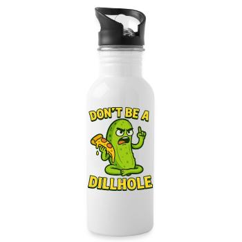 Funny Pickle Meme Design - Ne soyez pas un trou d’aneth ! - Gourde avec paille intégrée - blanc - Droite