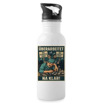 Überarbeitet und müde – Du schaffst das - Trinkflasche mit integriertem Trinkhalm - Weiß - Rechts