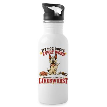 My Dog Obeys Every Word With Liverwurst - Trinkflasche mit integriertem Trinkhalm - Weiß - Rechts