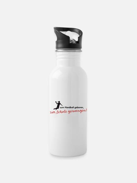 Zum Handball geboren, zur Schule gezwungen Mädchen - Trinkflasche mit integriertem Trinkhalm - Weiß