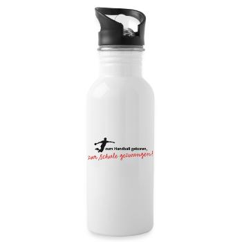 Zum Handball geboren, zur Schule gezwungen! Jungen - Trinkflasche mit integriertem Trinkhalm - Weiß - Rechts