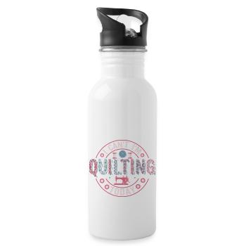I Can't I'm Quilting Today Quilter Sewing - Water bottle with straw - white - Right