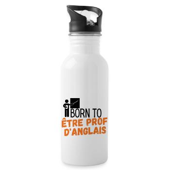 Born to être prof d'anglais - Gourde avec paille intégrée - blanc - Droite