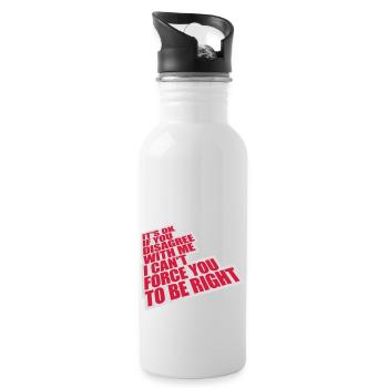 you disagree with me - Water bottle with straw - white - Right