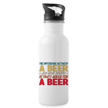 The Difference Between A Beer And Your Opinion 3 - Water bottle with straw - white - Right