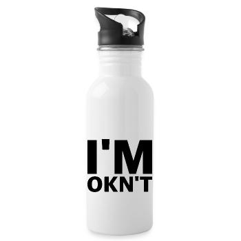 I'm Not Ok | funny sayings, sarcasm - Water bottle with straw - white - Right