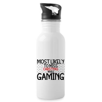 Most Likely To Miss Christmas While Gaming 3 - Trinkflasche mit integriertem Trinkhalm - Weiß - Rechts