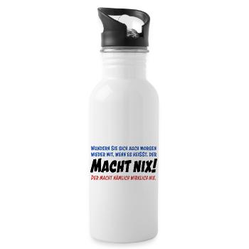 Der macht nix. Also wirklich nicht... - Trinkflasche mit integriertem Trinkhalm - Weiß - Rechts