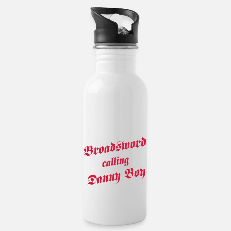Broadsword calling Danny Boy - Water bottle with straw - white