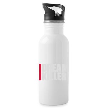 dream killer pessimists quote - Water bottle with straw - white - Right
