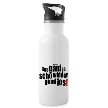 des gäid ja scho widder goud los! - Trinkflasche mit integriertem Trinkhalm - Weiß - Rechts