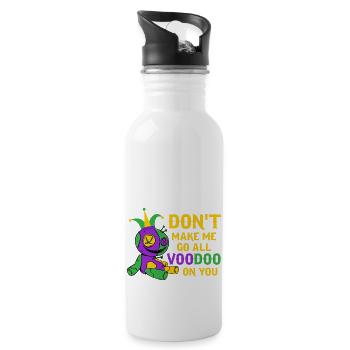 Don't Make Me Go All Voodoo On You Carnival Mardi - Trinkflasche mit integriertem Trinkhalm - Weiß - Rechts