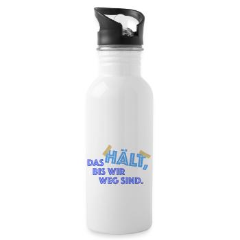Das hält bis wir weg sind, lustige Sprüche - Trinkflasche mit integriertem Trinkhalm - Weiß - Rechts