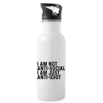 I Am Not Anti-Social I Am Just Anti-Idiot - Water bottle with straw - white - Right