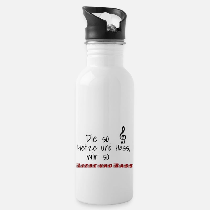 Die so Hetze und Hass, wir so Liebe und Bass - Trinkflasche mit integriertem Trinkhalm - Weiß
