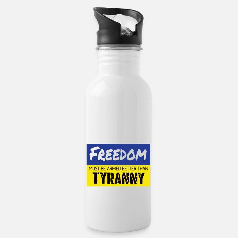 Freedom must be armed better than Tyranny - Trinkflasche mit integriertem Trinkhalm - Weiß