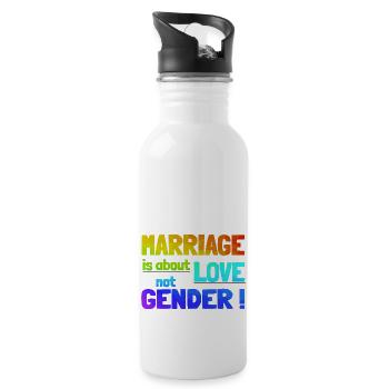 Marriage is about love not gender - Love for all! - Water bottle with straw - white - Right