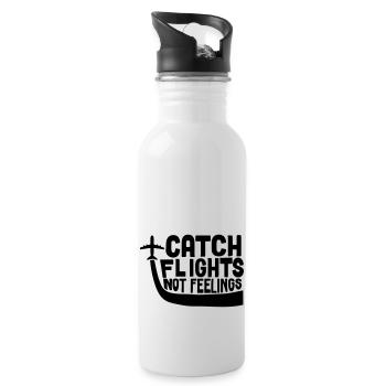 Catch Flights Not Feelings - Water bottle with straw - white - Right