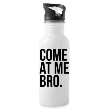 come at me bro - Trinkflasche mit integriertem Trinkhalm - Weiß - Rechts