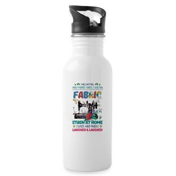 Quilter Geschenk wird nicht kaufen Stoff, bis ich Stash verwenden - Trinkflasche mit integriertem Trinkhalm - Weiß - Rechts