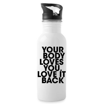 your Body loves you love it back - Water bottle with straw - white - Right
