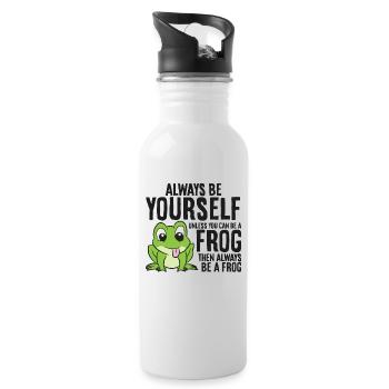 Sei immer du selbst, außer du kannst ein Frosch - Trinkflasche mit integriertem Trinkhalm - Weiß - Rechts