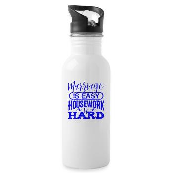 Ehe ist einfach Hausarbeit ist hartes Hochzeitsgeschenk - Trinkflasche mit integriertem Trinkhalm - Weiß - Rechts