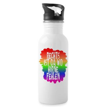 Rechts ist da wo Hirne fehlen - Trinkflasche mit integriertem Trinkhalm - Weiß - Rechts