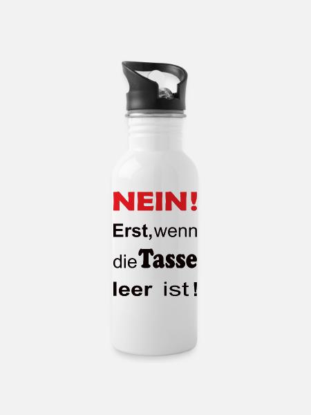 Nein Erst wenn die Tasse leer ist. - Trinkflasche mit integriertem Trinkhalm - Weiß