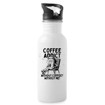 Coffee Addict – Without Coffee Without Me - Water bottle with straw - white - Right