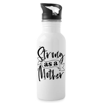 Stark wie eine Mutter-Hemd - Trinkflasche mit integriertem Trinkhalm - Weiß - Rechts