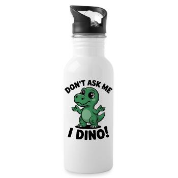 Don't Ask Me - I Dino! - Water bottle with straw - white - Right