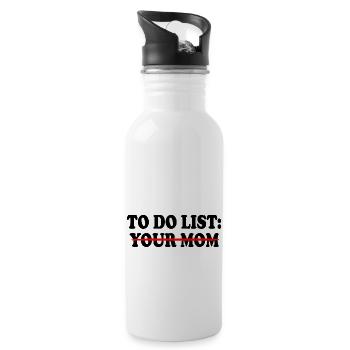To do list your mom - Water bottle with straw - white - Right