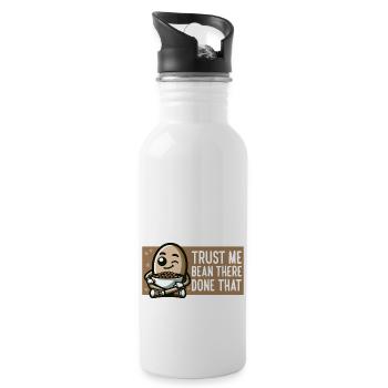TRUST ME BEAN THERE DONE THAT - Water bottle with straw - white - Right
