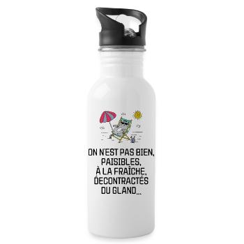On n'est pas bien, paisibles, à la fraîche... - Gourde avec paille intégrée - blanc - Droite