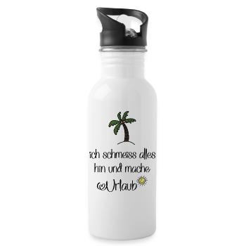 Lustige Sprüche für Urlauber - Trinkflasche mit integriertem Trinkhalm - Weiß - Rechts