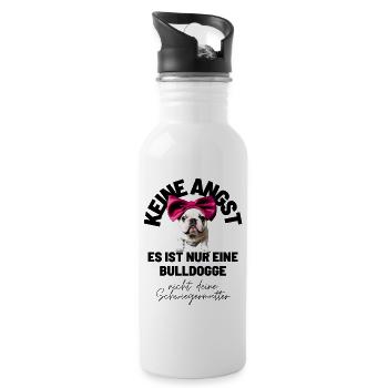 KEINE ANGST ... Bulldogge Bulldog Bulldoggen - Trinkflasche mit integriertem Trinkhalm - Weiß - Rechts
