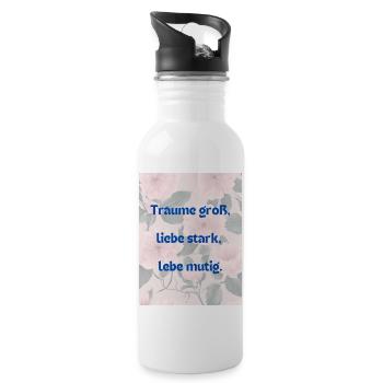 Träume groß, liebe stark, lebe mutig - Trinkflasche mit integriertem Trinkhalm - Weiß - Rechts
