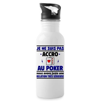 Je ne suis pas accro au poker - Gourde avec paille intégrée - blanc - Droite