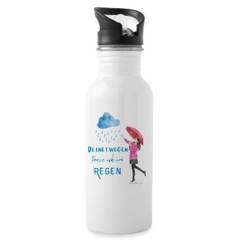Deinetwegen tanze ich im Regen – Statement-Shirt - - Trinkflasche mit integriertem Trinkhalm - Weiß - Rechts