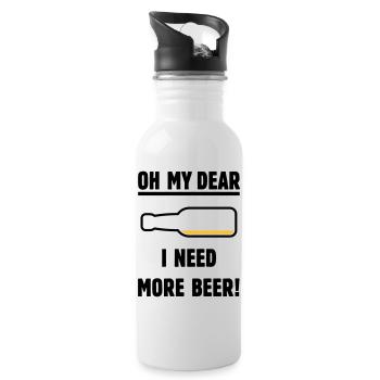 Oh My Dear – I Need More Beer! (Bier / POS 2C) - Trinkflasche mit integriertem Trinkhalm - Weiß - Rechts
