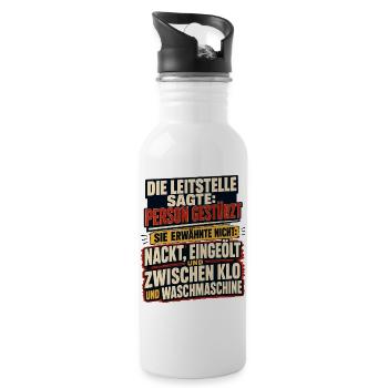 Die Leitstelle sagte, Person gestürzt - Trinkflasche mit integriertem Trinkhalm - Weiß - Rechts