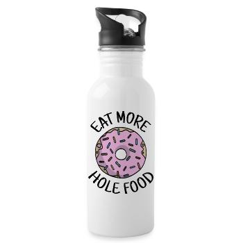 Eat More Hole Food funny donut gift - Water bottle with straw - white - Right