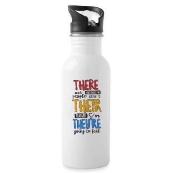 Dort sind sie Shirt Lustiges Lehrer-Geschenk - Trinkflasche mit integriertem Trinkhalm - Weiß - Rechts
