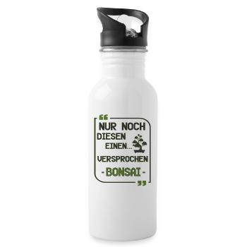 Nur noch diesen einen Bonsai lustig Geschenk - Trinkflasche mit integriertem Trinkhalm - Weiß - Rechts