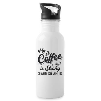 Mental Health Mental My Coffee Is Strong - Water bottle with straw - white - Right
